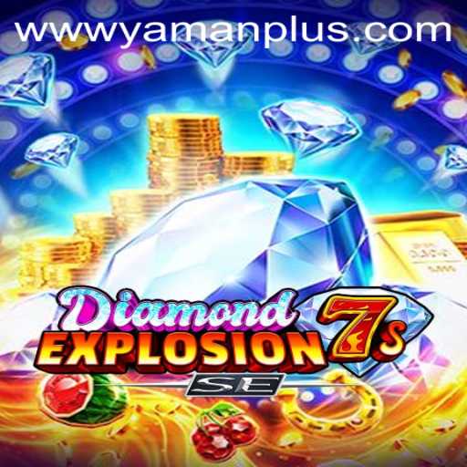 Exploring the Thrills of DiamondExplosion7sSE: The New Gaming Sensation with YamanPlus