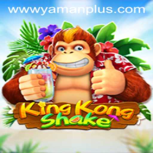 KingKongShake: An Innovative Adventure with YamanPlus