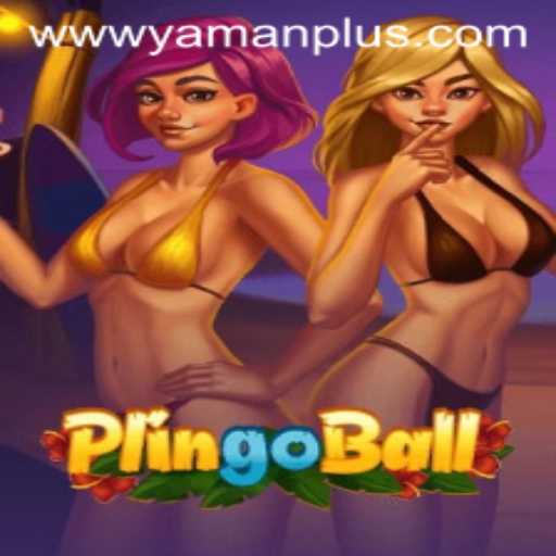 Exploring the Exciting World of Plingoball and YamanPlus
